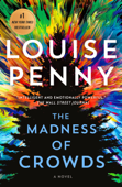 The Madness of Crowds - Louise Penny