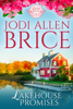 Lakehouse Promises - Jodi Allen Brice