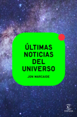Últimas noticias del universo - Jon Marcaide