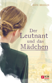 Der Leutnant und das Mädchen - Kate Breslin