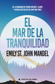 El mar de la tranquilidad - Emily St. John Mandel
