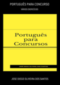 Português Para Concurso - Jose Diego Oliveira Dos Santos