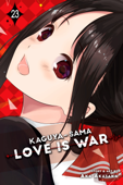 Kaguya-sama: Love Is War, Vol. 23 - 赤坂アカ