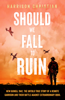 Should We Fall to Ruin - Harrison Christian