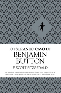 Capa do livro O Estranho Caso de Benjamin Button de F. Scott Fitzgerald