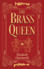 The Brass Queen - Elizabeth Chatsworth