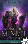 Mensonges de minuit - Raye Wagner & Leia Stone