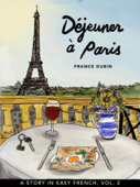 Déjeuner à Paris - France Dubin