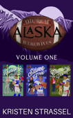 The Real Werewives of Alaska Box Set Vol. 1 Books 1-3 - Kristen Strassel