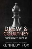Drew e Courtney Duet - Kennedy Fox