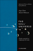FAQ sull'universo - Daniel Whiteson & Jorge Cham
