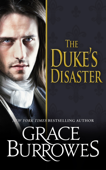 The Duke's Disaster - Grace Burrowes