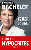 682 jours - Roselyne Bachelot