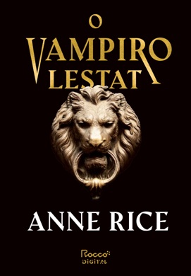 Capa do livro Lestat, o Vampiro de Anne Rice