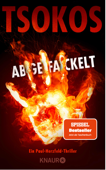 Abgefackelt - Prof. Dr. Michael Tsokos