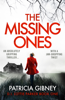 The Missing Ones - Patricia Gibney