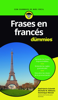 Frases en francés para Dummies - Michelle M. Williams, Dominique Wenzel & Dodi-Katrin Schmidt