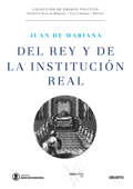 Del rey y de la institución real - Juan de Mariana