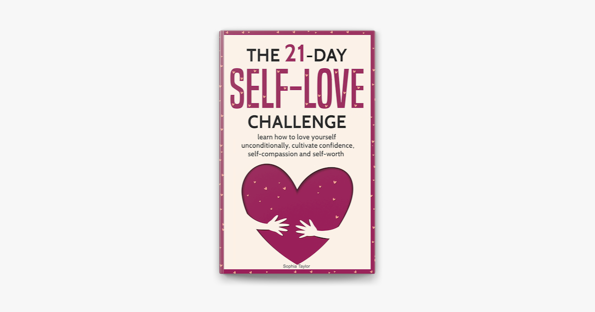 ‎The 21Day Self Love Challenge Learn How to Love Yourself