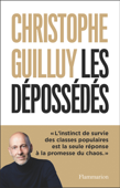 Les dépossédés - Christophe Guilluy