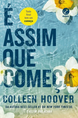 Capa do livro É assim que começa de Colleen Hoover