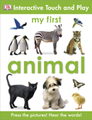 My First Animal (Enhanced Edition) - DK