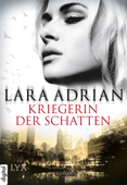 Kriegerin der Schatten - Lara Adrian & Katrin Kremmler