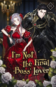 I'm Not the Final Boss' Lover Vol. 1 - K.E.N