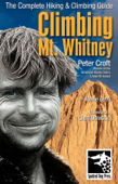 Climbing Mt. Whitney - Peter Croft, Wynne Benti & Glen Dawson