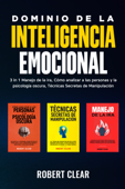 Dominio de la Inteligencia Emocional - Robert Clear