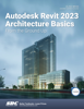 Autodesk Revit 2023 Architecture Basics - Elise Moss