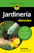 Jardinería para Dummies - Silvia Burés