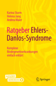 Ratgeber Ehlers-Danlos-Syndrome - Karina Sturm, Helena Jung & Andrea Maier