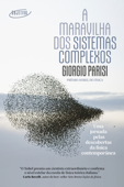 A maravilha dos sistemas complexos - Giorgio Parisi