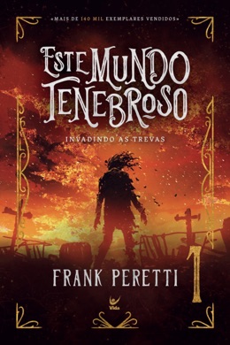 Capa do livro Este Mundo Tenebroso de Frank Peretti