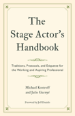 The Stage Actor's Handbook - Michael Kostroff & Julie Garnyé