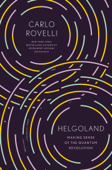 Helgoland - Carlo Rovelli, Erica Segre & Simon Carnell