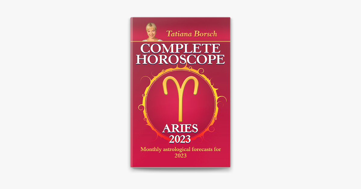 ‎Complete Horoscope Aries 2023 on Apple Books