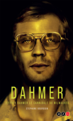 Dahmer - Stéphane Bourgoin