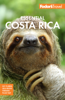 Fodor's Essential Costa Rica - Fodor's Travel Guides