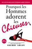 Pourquoi Les Hommes Adorent Les Chieuses - Sherry Argov