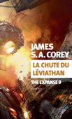 La Chute du Léviathan - James S. A. Corey