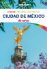 Ciudad de México De cerca 1 (Lonely Planet) - Jacobo García García