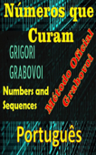 Números que curam o método oficial de Gregori Grabovoi - Edwin Pinto