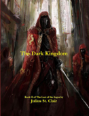 The Dark Kingdom - Julius St. Clair