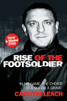 Carlton Leach - Rise of the Footsoldier - In My Game, The Choice is a Jail or a Grave artwork
