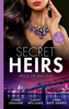 Secret Heirs: Price Of Success - Lynne Graham, Cathy Williams & Lynn Raye Harris