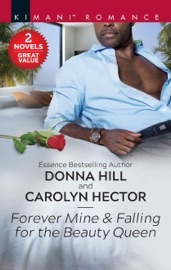 Forever Mine & Falling for the Beauty Queen - Donna Hill & Carolyn Hector by  Donna Hill & Carolyn Hector PDF Download