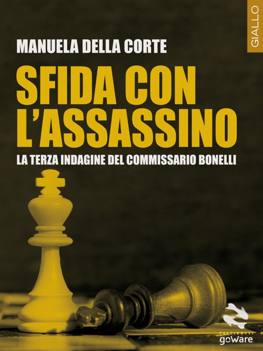 Sfida con l’assassino. La terza indagine del commissario Bonelli