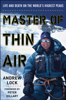 Master of Thin Air - Andrew Lock & Peter Hillary